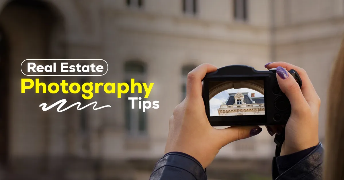 Pro Real Estate Photography Tips